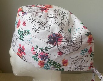 Life is a Beautiful Ride Scrub Cap *Last with white tie - Surgery Cap - Scrub Caps Hat - Surgical Cap Hat