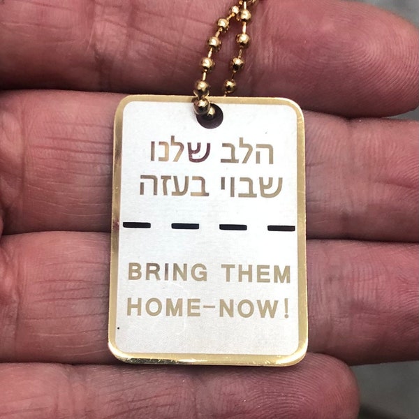 Gold dog tag bring them home now, stainless steel