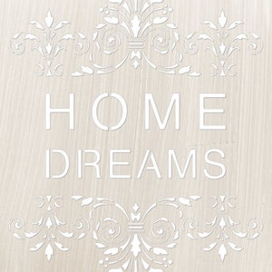 Stencil Wandschablone home dreams Bild 1