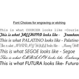 May include: A list of font choices for engraving or etching. The fonts are shown in the text "This is what [font name] looks like - [font name]" for each font.