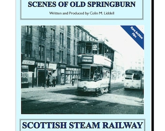 DVD Glasgow History - Scenes of Old Springburn  - Classic Vintage Steam Train Railway Transport History