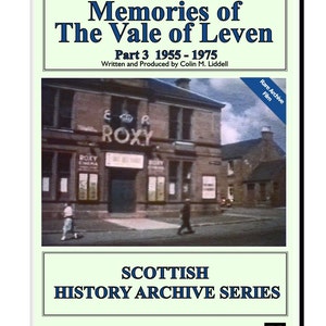 DVD Memories of the Vale of Leven Alexandria Partie 3 sur 4 1950-1975