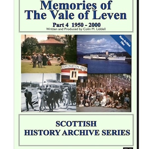 DVD Memories of the Vale of Leven Alexandria Partie 4 sur 4 1950-2000
