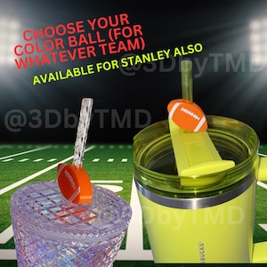 Football Straw Topper | 3D Printed for 8.5mm standard straws AND Stanley 30/40oz! | Superbowl | College Football
