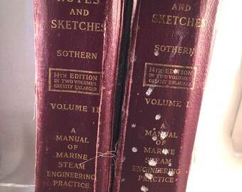 Marine Engineer Officers J Sothern Verbal Notes and Sketches Vol 1 and 2 antique vintage old books Engineering