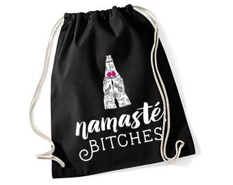 Gym Bag NAMASTÉ BITCHES Screen Print