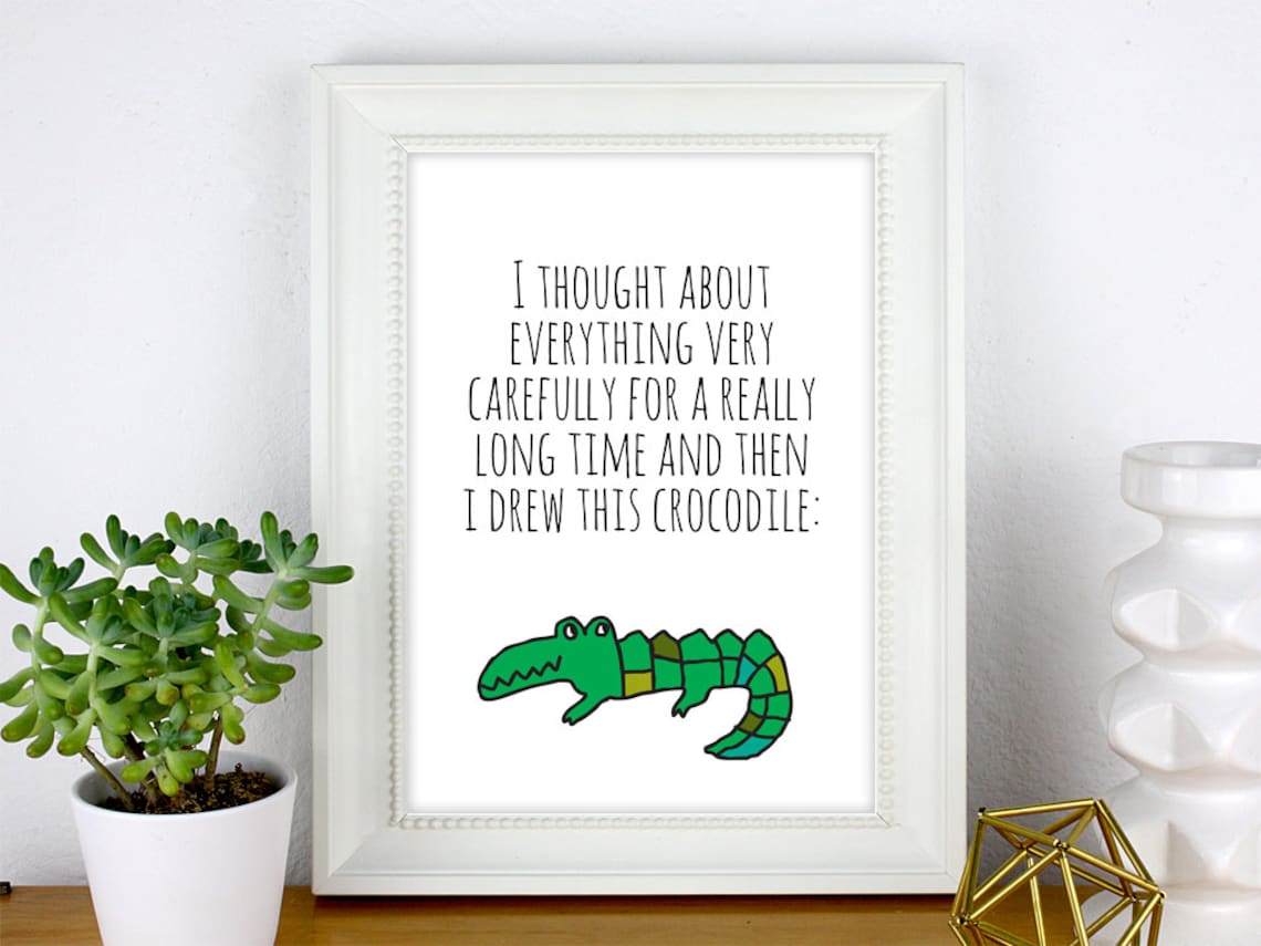 Kunstdruck KROKODIL lustig Spruch Gedanken Etsy