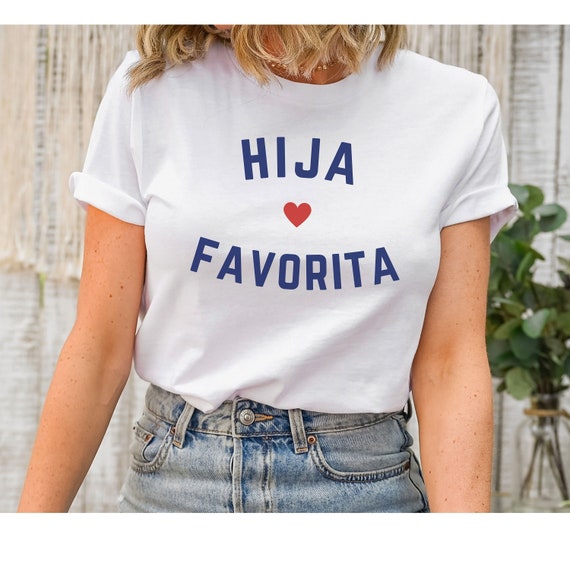 Hija Favorita Shirt, Hija Favorita Tee, La Hija Favorita, Camisa Chistosa de Hija Favorita, Camiseta de Hija Favorita