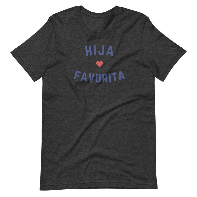 Hija Favorita Shirt, Hija Favorita Tee, La Hija Favorita, Camisa Chistosa de Hija Favorita