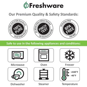 May include: A graphic showing the safety and quality standards of Freshware products. The graphic includes icons for microwave, oven, freezer, dishwasher, steamer, and temperature safe use. The text states that the products are 100% pure, food-grade silicone, BPA free, and PVC free.