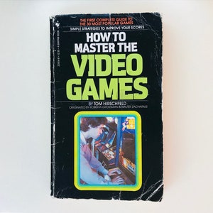 1980’s Video Game How to Book: Master the Video Games by Tom Hirschfeld, 1981 UK Ed.