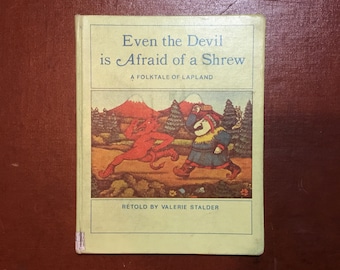 Even the Devil Is Afraid of a Shrew: A Folktale of Lapland | 1972 Hardcover Library Edition