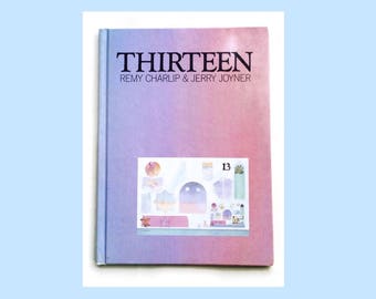 Thirteen, Alternative Children’s Lit by Remy Charlip and Jerry Joyner, Anti Establishment Artist Author, 1975 Edition