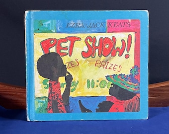 Pet Show! by Ezra Jack Keats | 1972 First Edition Children’s Book