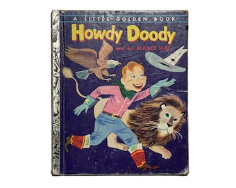 Howdy Doody’s Magic Hat | 1954 Little Golden Book Vintage Cartoon Collectible