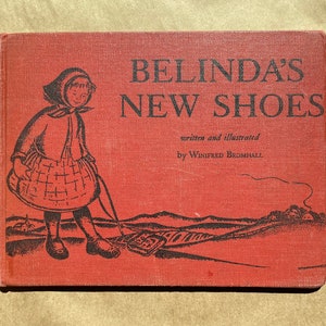 Belinda’s New Shoes | Winifred Bromhall 1945 Vintage Red Library-Bound Children’s Book