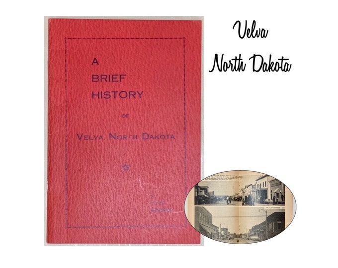 A Brief History of Velva, North Dakota by Oscar Anderson, 1955 Etsy