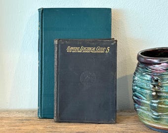 Hawkins Electrical Guide No.5 (1917) + Pope Modern Practice of the Electric Telegraph (1899, 15th ed.) — vintage technical set