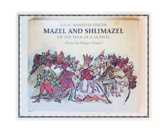 Mazel and Shlimazel 1967 1st Edition: Yiddish Folktale, Margot Zemach