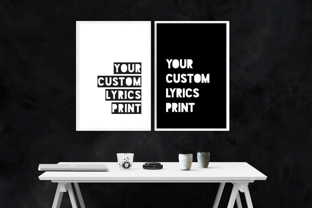 Custom Lyrics Print / Black & White Song Poster / Any Lyrics Available
