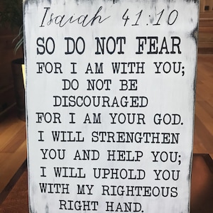 Isaiah 41:10 wood sign, 11” x 14”