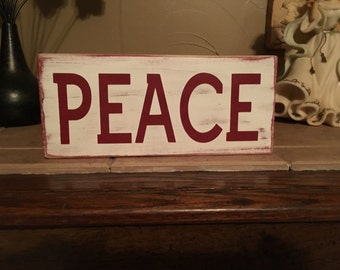 PEACE wood sign, 3 1/2 x 8”