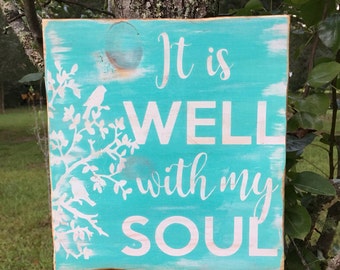 It is Well with with my Soul wood sign