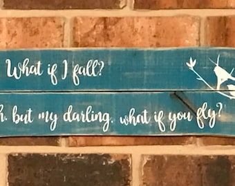 What if I fall? rustic wood pallet sign