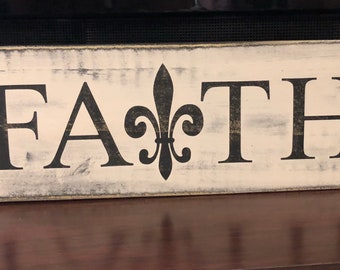 Faith rustic wood sign with fleur de lis, 3” x 10 1/2”, Free Shipping!