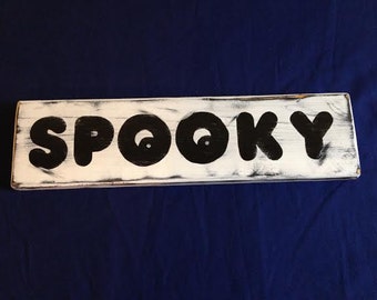 Halloween wood sign: Spooky