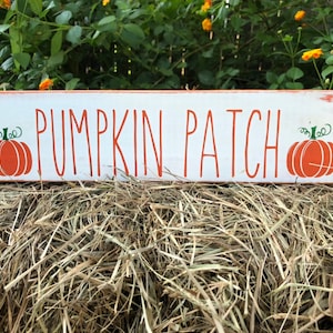 Pumpkin Patch wood sign,          3 1/2&quot; x 14 1/2&quot; on 1/2&quot; pine wood