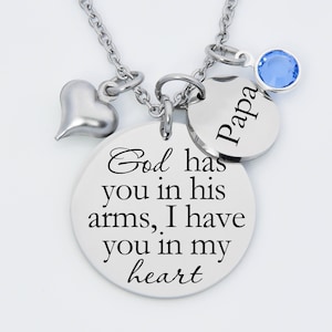 memorial necklace, rememberance necklace, God has you in his arms I have you in my heart, mom , dad, child