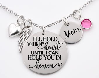 I'll hold you in my heart until I can hold you in heaven, Dad, Mom, customizable memorial necklace, loss of loved one, dad, mom memorial