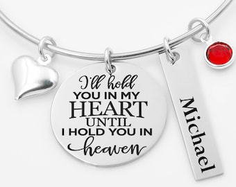 Memorial armband, Remembrance armband, memorial juwelen, ik zal je in mijn hart houden totdat ik houd je in de hemel, bangle, verlies van een geliefde