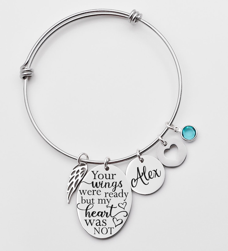 Rememberance bracelet memorial jewelry bangle Memorial bracelet loss of loved one Your wings were readybut my heart was not