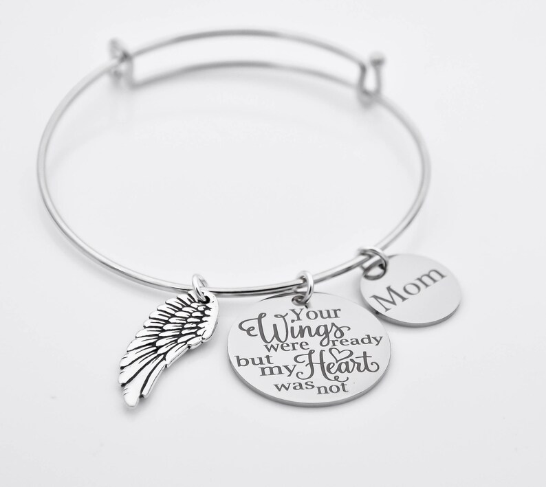 your wings were ready but my heart was not Memorial adjustable bangle Mom Dad memorial bracelet in memory of