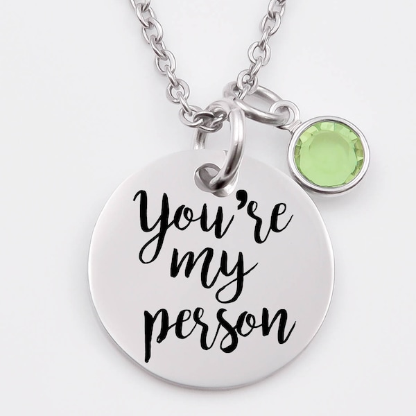 You're my person necklace, best friends, besties, person, custom gift