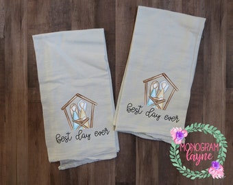 Flour Sack Towel - Nativity Scene Towel - Best Day Ever Kitchen Towel - Christmas Kitchen - Rustic Farmhouse Towel - Monogram Layne