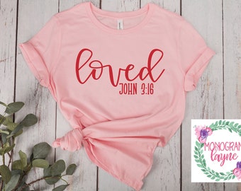 Loved John 3:16 Youth Shirt - Inspirational Christian Tee - Valentine's Tee - Love Shirt - Christian Shirt - Mama and Mini - Monogram Layne