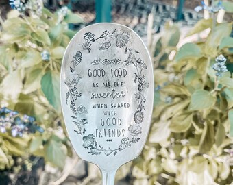 GOOD FOOD IS All The Sweet When Shared With Good Friends | Stamped Serving Spoon | Stocking Stuffer | Housewarming Gift | Friend Gift