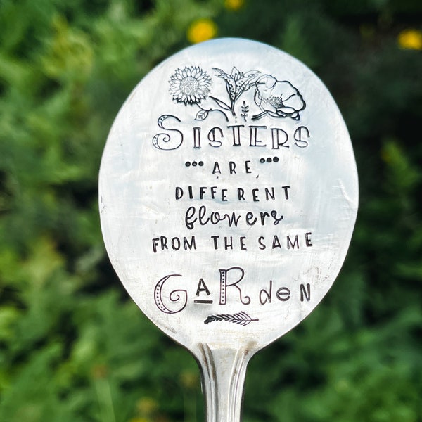 Stamped Garden Marker, Garden Marker, Sisters Quote, Stamped Silver, Gardener Gift, Sister Gift, Gardener Quote, Stamped Spoon, Sister Spoon