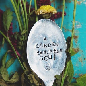 Garden Marker, Garden Spoon, Silver Spoon, Gardener Gift, Stamped Spoon, Garden Quote, Stamped Silverware, Silver Spoon, Garden Gift, Garden