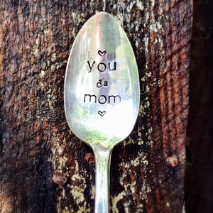 You Da Mom, Best Mom Ever Spoon Stamped Silver Spoon, Coffee Spoon, Mothers Day Gift, Mom Gift, I Love You Mom, Mom's Coffee Spoon, Mom image 2