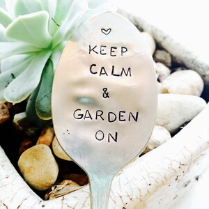 Stamped Silver, Stamped Spoon, Garden Marker, Keep Calm and Garden On, Gardener Gift, Garden Spoon, Christmas Spoon, Stocking Stuffer, Spoon