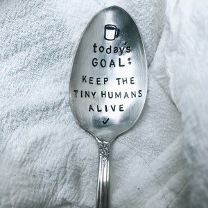 Keep The Tiny Humans Alive - Mom Spoon Stamped Silver Spoon Coffee Spoon Mothers Day Gift, Mom Gift, I Love You Mom, Mom's Coffee Spoon, Mom