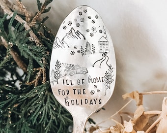 I'll Be Home For The Holidays - Christmas Spoon - Stamped Silver Spoon  Coffee Cart  Coffee Station - Stocking Stuffer - Gift For Him