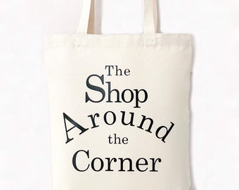 The SHOP AROUND The CORNER Canvas Tote Bag - You've Got Mail Movie Inspired Art - You've Got Mail Bookshop - You've Got Mail Print with Card