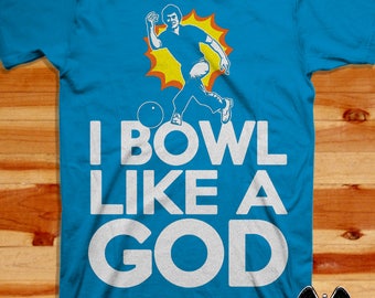 I Bowl Like A God bowling bowler t-shirt