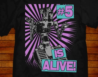 T-shirt retrò anni '80 n. 5 Is Alive T-shirt da cortocircuito T-shirt da film anni '80 Taglie S M L XL 2XL 3XL 4XL 5XL anche da donna S-2XL