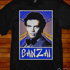 Buckaroo Banzai pop art T-shirt. Sizes S M L XL 2XL 3XL 4XL 5XL also in ladies fit S-2XL